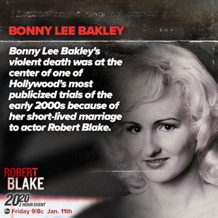 Bonnie Lee Bakley – Biography of Actor Robert Blake’s Murdered Wife