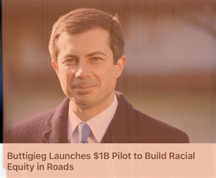 Buttigieg launches $1B pilot to build racial equity in roads