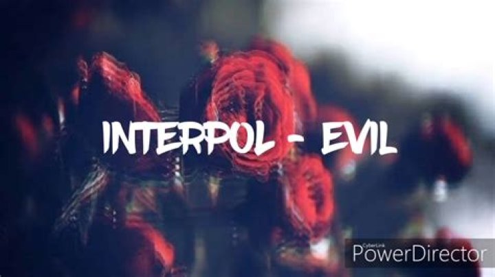 Evil Lyrics Interpol: Find Evil Song Lyrics