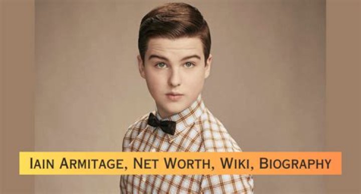 Iain Armitage Biography, Career, and Net Worth