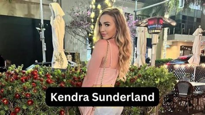 Kendra Sunderland Bio, Family, Career, Boyfriend, History, Net Worth