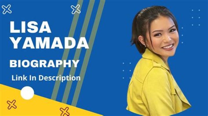 Lisa Yamada Biography