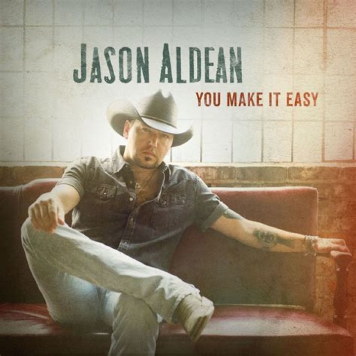 Lyrics to You Make It Easy by Jason Aldean, You Make It Easy Lyrics, Reveals Jason Aldean You Make It Easy Lyrics